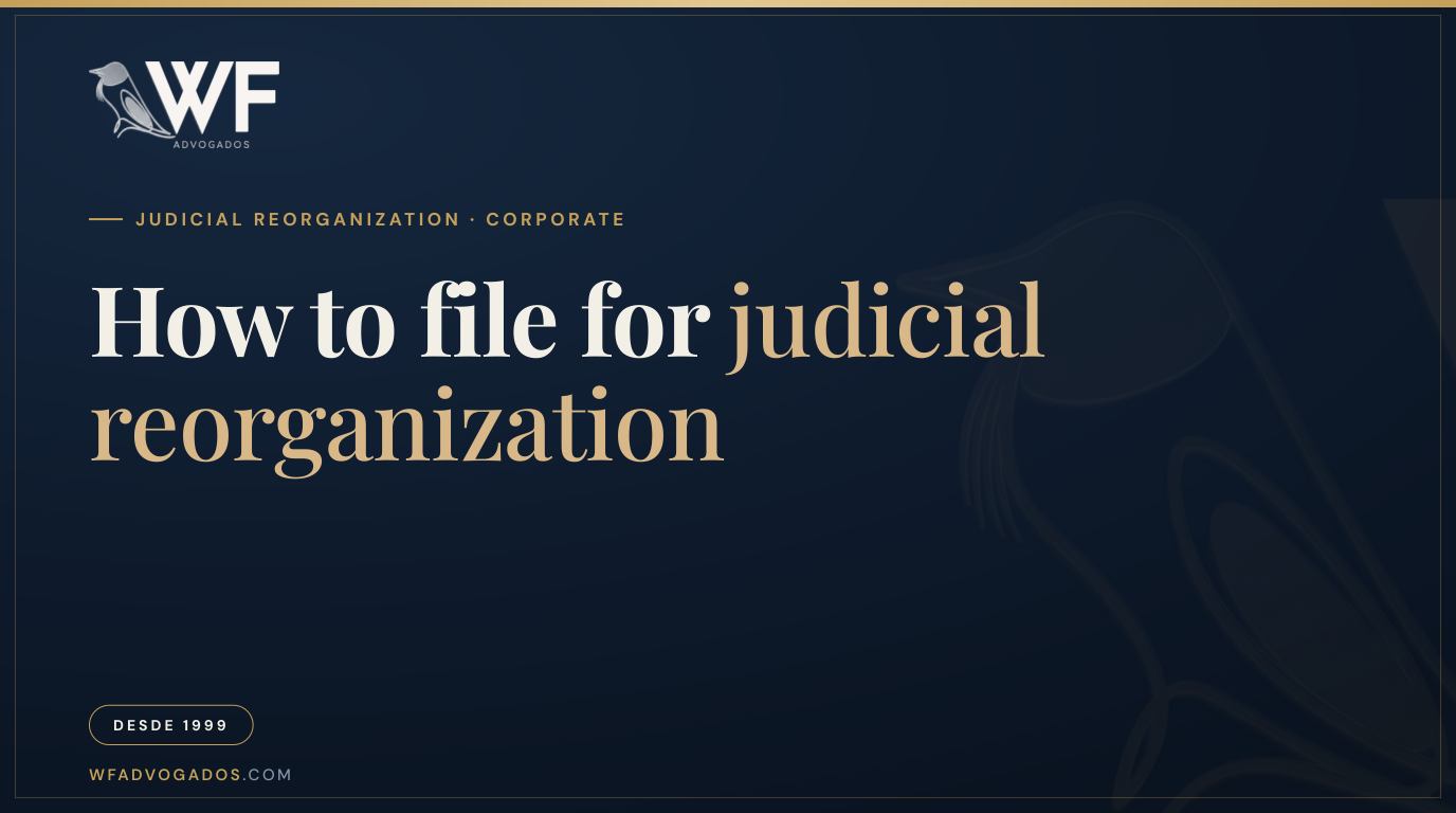 Capa do artigo que explica como pedir recuperação judicial: requisitos legais, documentos da petição inicial, o stay period de 180 dias e o prazo de 60 dias para apresentar o plano — WF Advogados.