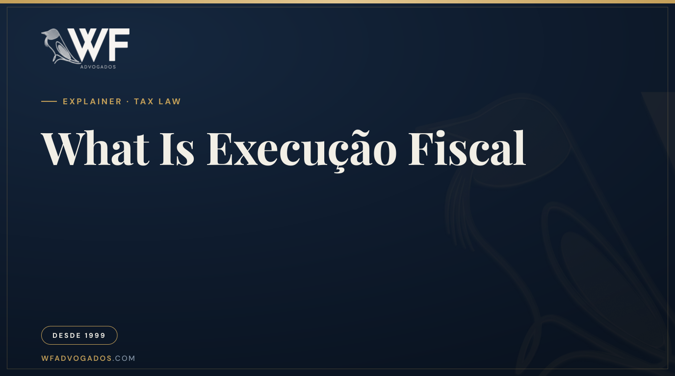 Capa do artigo que explica o que é execução fiscal e como o contribuinte pode se defender dessa cobrança — WF Advogados.